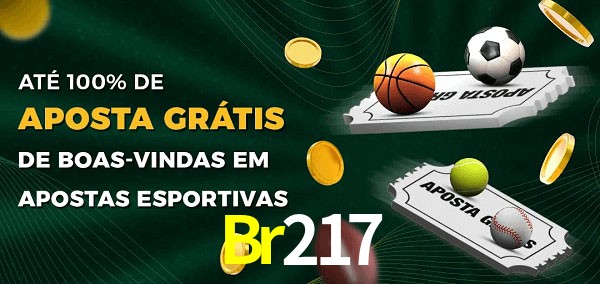 Br217 Ate 100% de Aposta Gratis